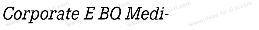 Corporate E BQ Medi字体转换
